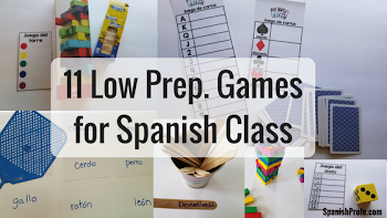 11 No & Low Prep Games for Spanish Class - Spanish Profe