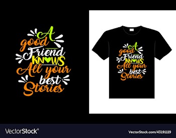 a good friend knows all your best stories