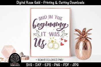 And In The Beginning It Was Us - Wedding SVG, Husband Wife