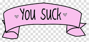 Banner s, you suck text transparent background PNG clipart