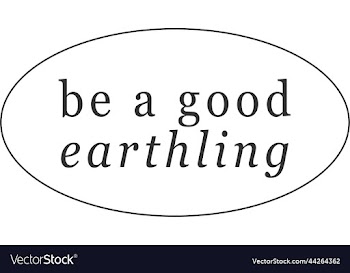 be a good earthling