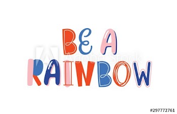 Be a rainbow hand drawn lettering