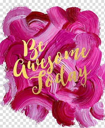 Be awesome today text, Printing Idea Interior Design Services Printmaking Quotation, Golden decorative English words transparent background PNG clipart