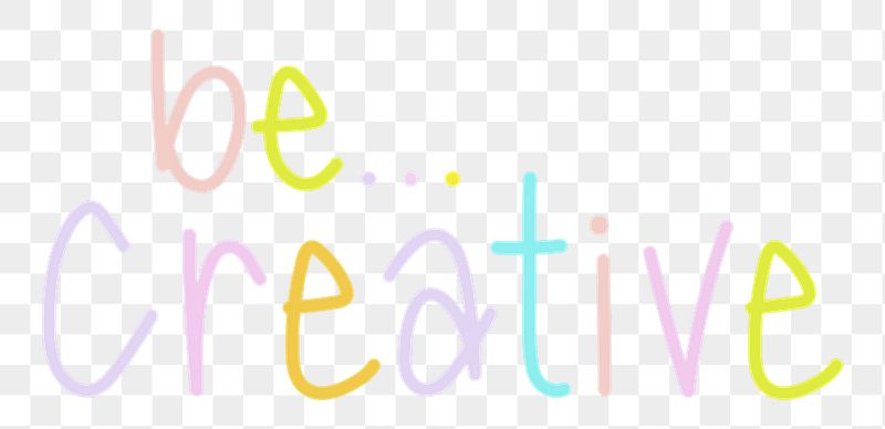 Be creative png word sticker | Free PNG - rawpixel
