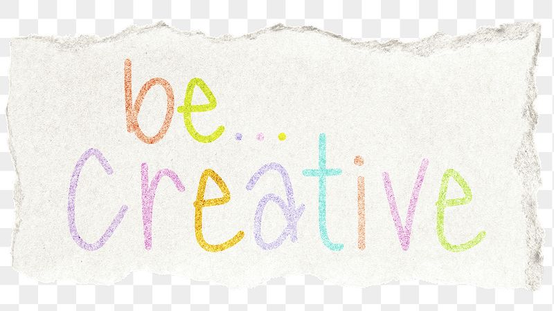 Be creative png word sticker | Free PNG - rawpixel
