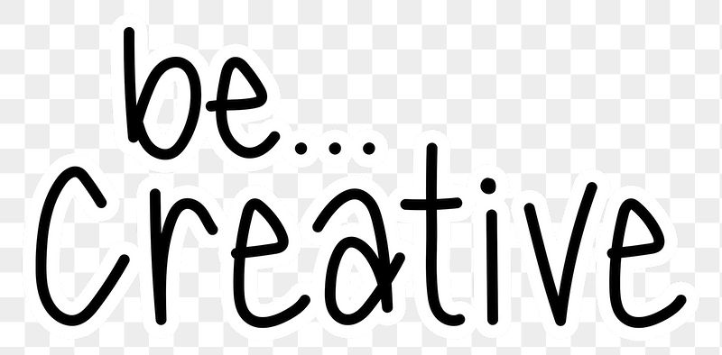 Be creative png word sticker | Free PNG - rawpixel