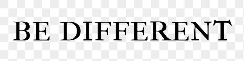 Be different word png, simple | Free PNG - rawpixel