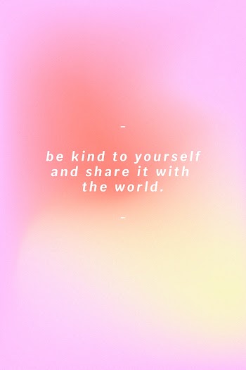 Be kind to yourself and share it with the world motivational quote social media template vector