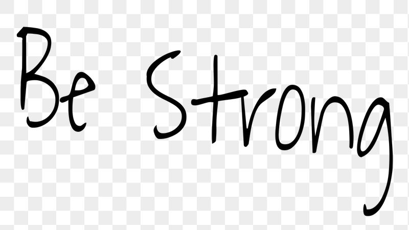 Be strong word png, simple | Free PNG - rawpixel