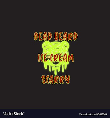 beard dead ice cream scarry
