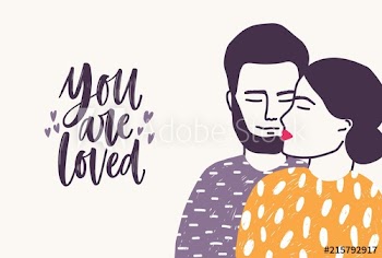Bearded man embracing woman and You are loved romantic slogan written with cursive font