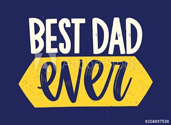 Best Dad Ever phrase handwritten with stylish decorative calligraphic font on blue background and decorated with elegant tape
