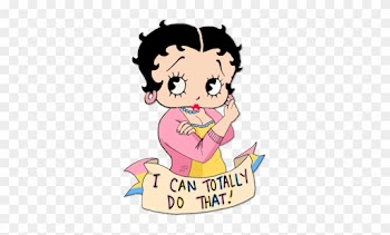 Betty Boop Says "i Can Totally Do That " Girl Power - Old Cartoon Characters Girls