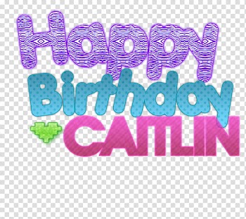 Birthday Caitlin text, happy birthday Caitlin text overlay transparent background PNG clipart