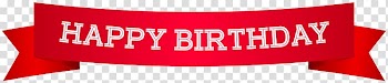 Birthday cake Happy Birthday to You , birthday banner transparent background PNG clipart