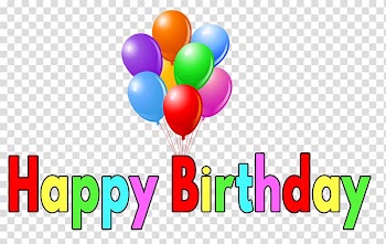 Birthday cake Happy Birthday to You Wish, Happy birthday balloon material free to pull transparent background PNG clipart