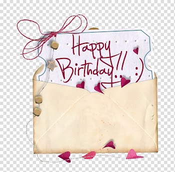 Birthday card , Paper Happy Birthday to You Greeting card Anniversary, Happy Birthday Envelopes transparent background PNG clipart