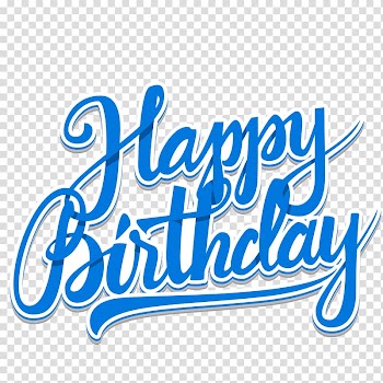 Blue happy birthday illustration, Birthday cake Wedding invitation , Blue Happy Birthday WordArt transparent background PNG clipart