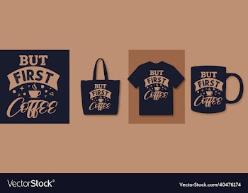 but first coffee lettering quotes design