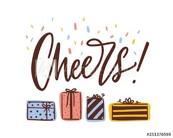 Celebratory banner template with Cheers word handwritten with elegant calligraphic font and gift or present boxes