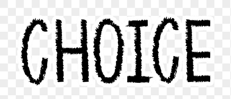 Choice png word sticker typography, | Free PNG - rawpixel