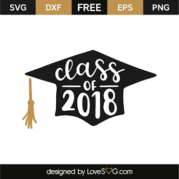 Class of 2018 | Lovesvg.com