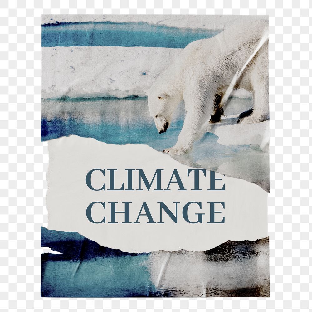 Climate change png ripped poster, | Free PNG - rawpixel