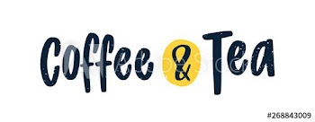 Coffee And Tea lettering written with elegant calligraphic font