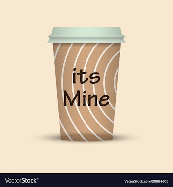 Coffee in plastic cup with words its mine vector image