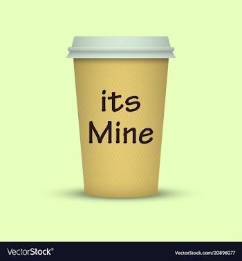 Coffee in plastic cup with words its mine vector image