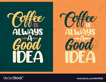 coffee is always a good idea t shirt