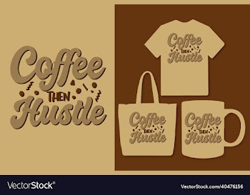 coffee lettering quotes design for t shirt