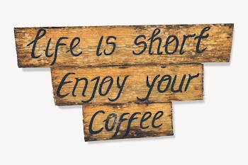 Coffee quote: life is short | Free Photo - rawpixel