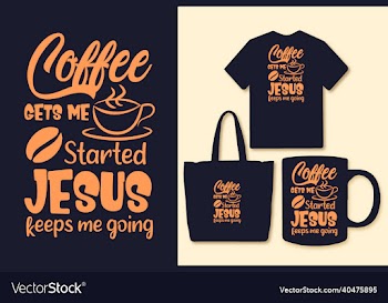 coffee typography lettering quotes for t shirt