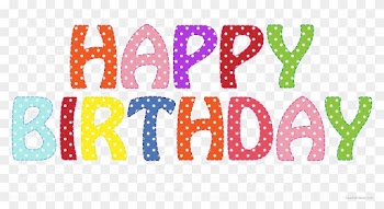 Colorful Happy Birthday Png Image With Transparent - Happy Birthday Word Clip Art