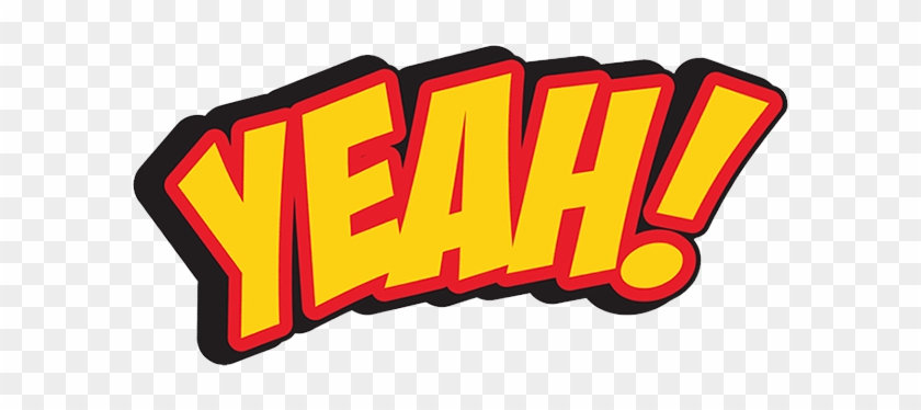 Comic Styles - Speech Bubble Yeah Png