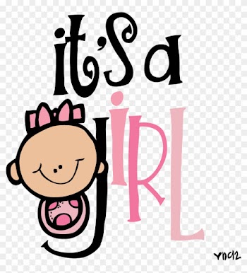 Congratulations To Ginnie, - Its A Girl