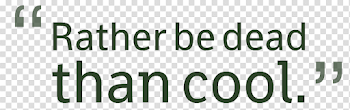 Cool Quotes PNG Picture