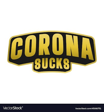 corona sucks typography quote