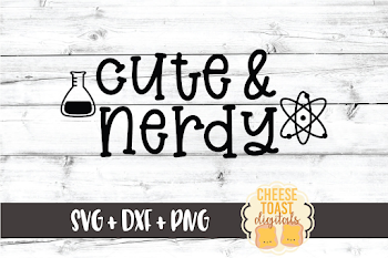 Cute and Nerdy - Girl Science SVG PNG DXF Cut Files - SoFontsy