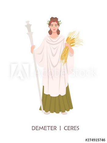 Demeter or Ceres - goddess of harvest and agriculture in ancient Greek and Roman religion or mythology
