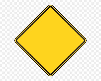 Diamond Shaped Warning Sign