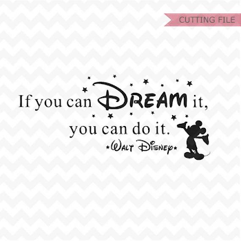 Disney quote svg if you can dream it svg disney quote svg | PNGio