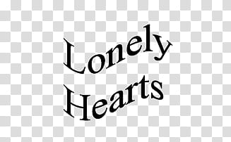 Distorcioned Texts, Lonely Hearts text transparent background PNG clipart