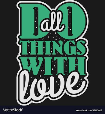 do all things with love motivational typography