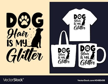dog hair is my glitter lettering quotes design