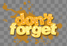 Don't Forget - PNG by ohalmondeyes on DeviantArt
