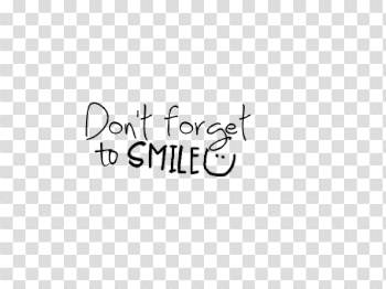 Don't forget to smile PNG by LilCrazyEditions on DeviantArt