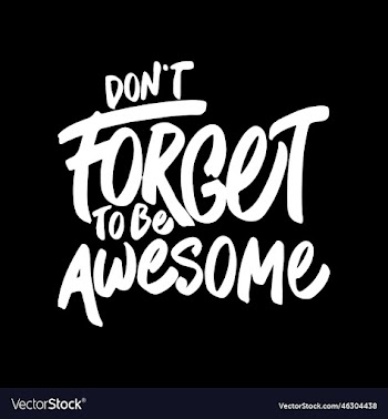 dont forget to be awesome motivational quote