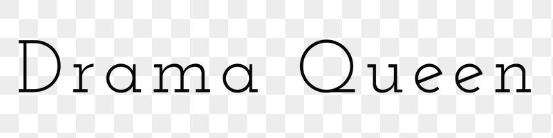 Drama queen word png, simple | Free PNG - rawpixel